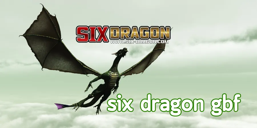 six dragon