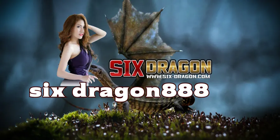 six dragon